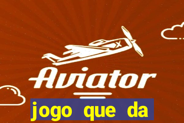 jogo que da dinheiro de verdade sem precisar depositar